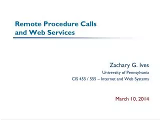 Remote Procedure Calls and Web Services