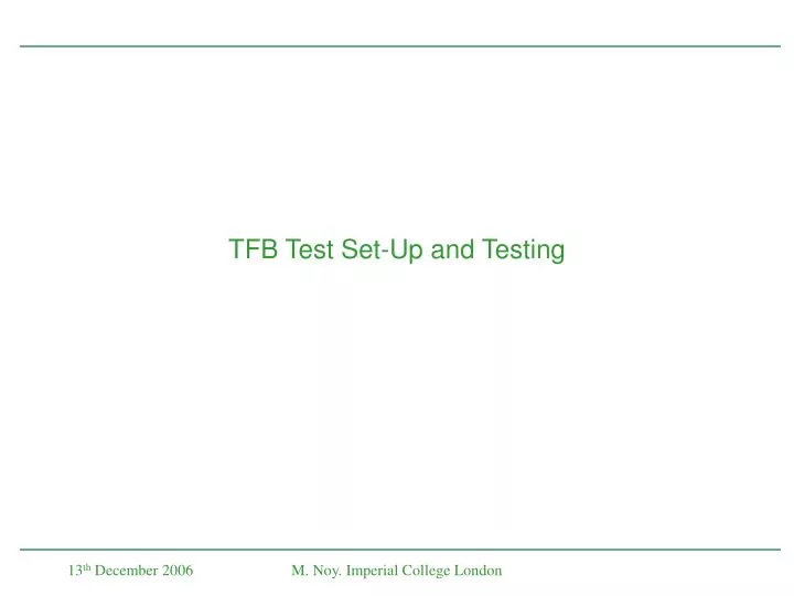 tfb test set up and testing