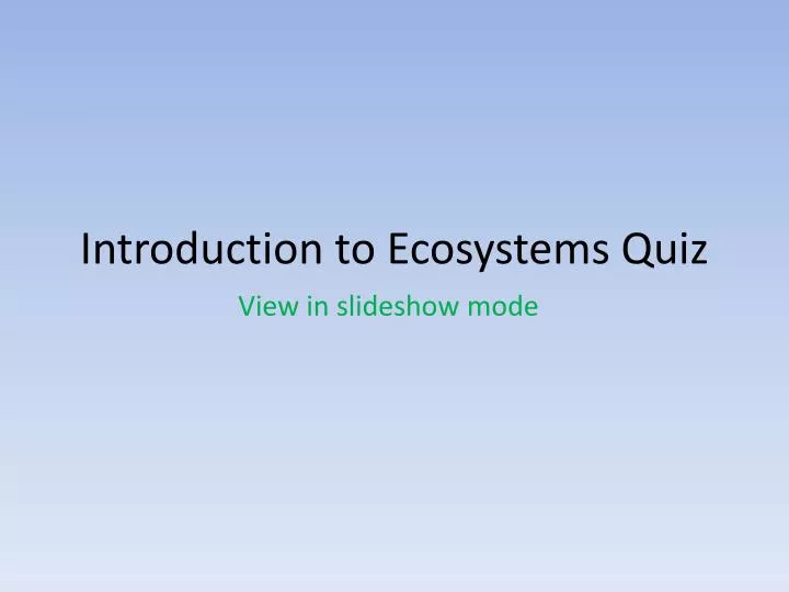 introduction to ecosystems quiz