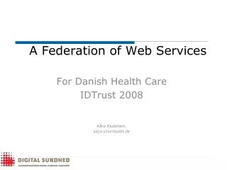 A Federation of Web Services