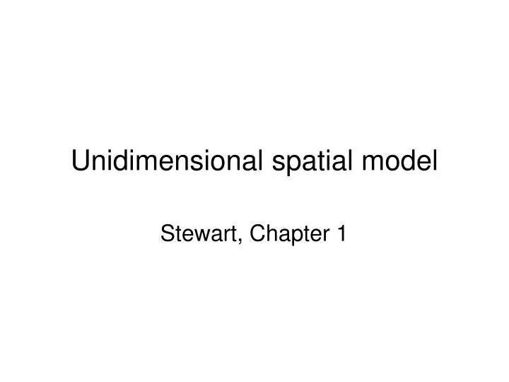 unidimensional spatial model