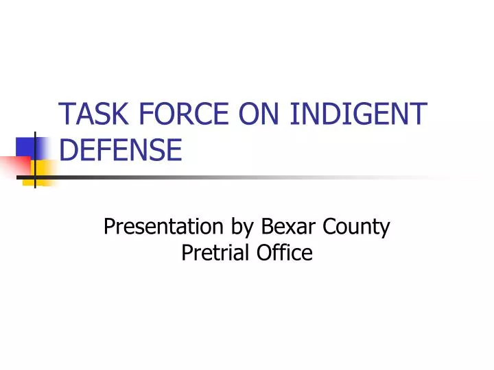 task force on indigent defense