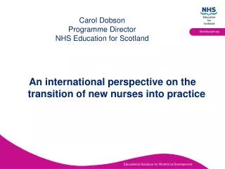Carol Dobson Programme Director NHS Education for Scotland