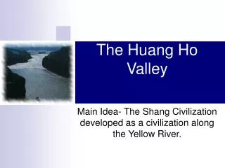 The Huang Ho Valley