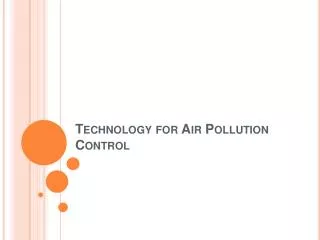 Technology for Air Pollution Control