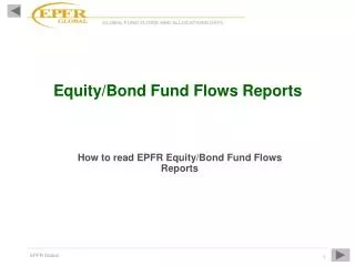 Equity/Bond Fund Flows Reports