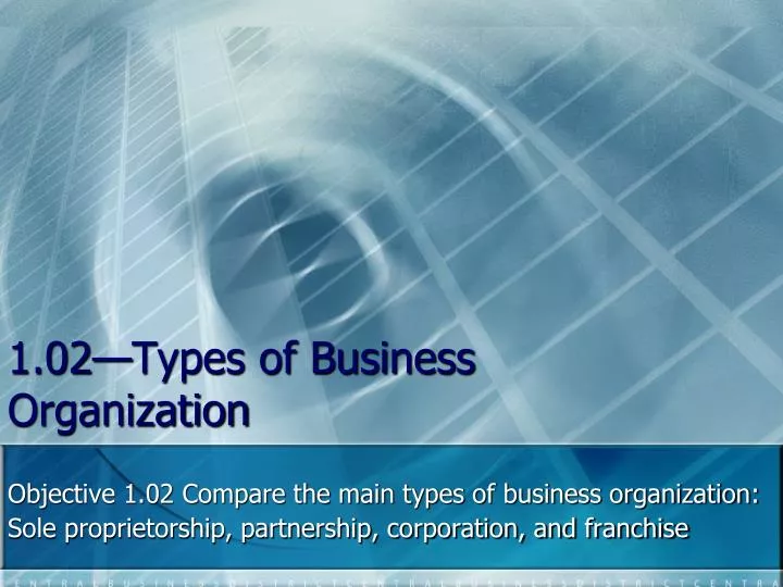 1 02 types of business organization