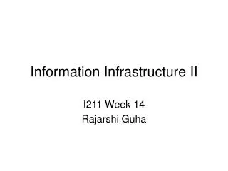 Information Infrastructure II