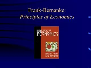 Frank-Bernanke: Principles of Economics