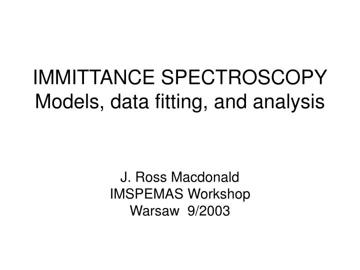 immittance spectroscopy models data fitting and analysis