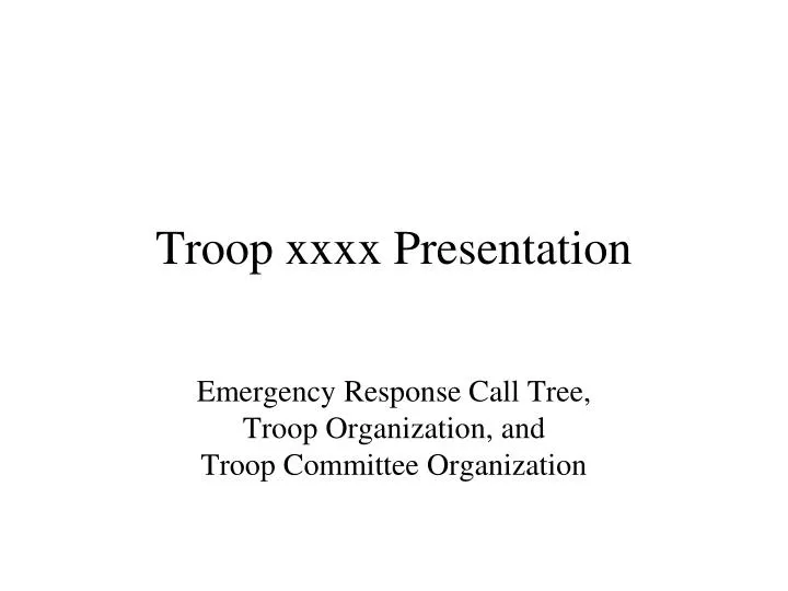 troop xxxx presentation
