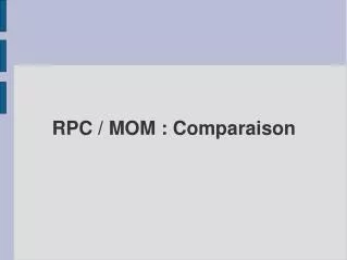 RPC / MOM : Comparaison