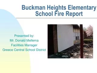 Buckman Heights Elementary School Fire Report