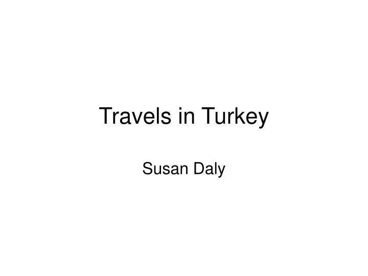 travels in turkey