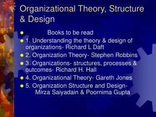 Organizational Theory, Structure &amp; Design