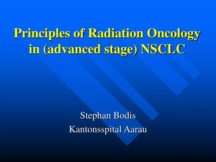 principles of radiation oncology in advanced stage nsclc