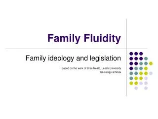 Family Fluidity