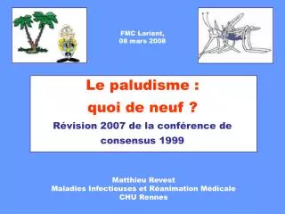 le paludisme quoi de neuf r vision 2007 de la conf rence de consensus 1999