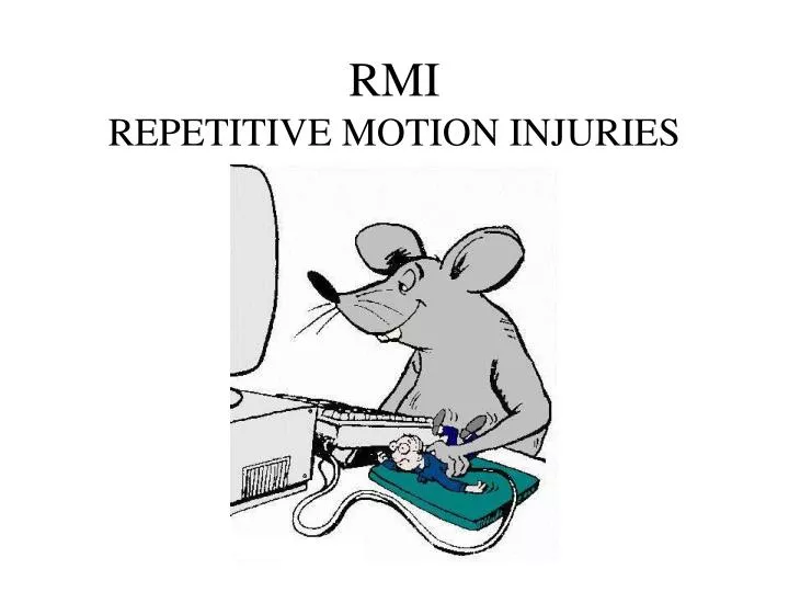 rmi repetitive motion injuries