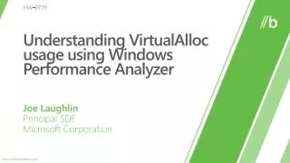 Understanding VirtualAlloc usage using Windows Performance Analyzer
