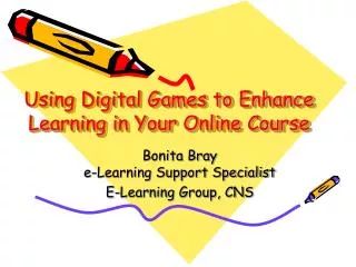 Using Digital Games to Enhance Learning in Your Online Course