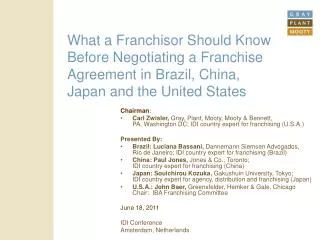 What a Franchisor Should Know Before Negotiating a Franchise Agreement in Brazil, China, Japan and the United States