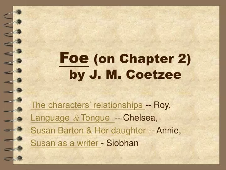 foe on chapter 2 by j m coetzee