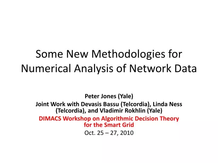 some new methodologies for numerical analysis of network data