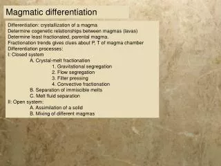 Magmatic differentiation