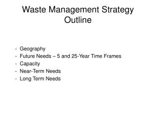 Waste Management Strategy Outline
