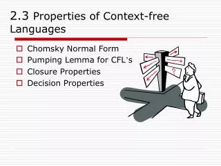 2.3 Properties of Context-free Languages