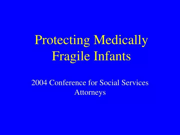 protecting medically fragile infants