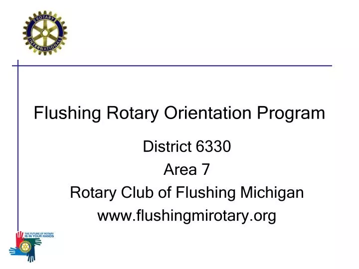 flushing rotary orientation program