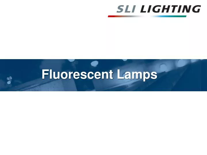 fluorescent lamps