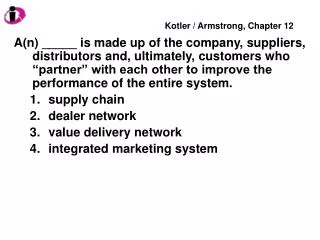 The downstream side of the value delivery network, often consisting of wholesalers and retailers, is called _____. the s