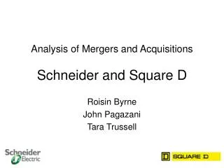 Analysis of Mergers and Acquisitions Schneider and Square D