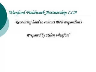 Wanford Fieldwork Partnership LLP