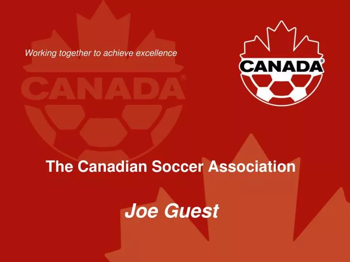 the canadian soccer association joe guest