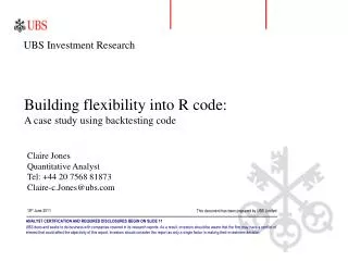 Building flexibility into R code: A case study using backtesting code