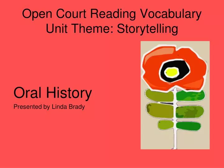 open court reading vocabulary unit theme storytelling