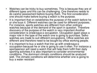 Watches can be tricky to buy sometimes