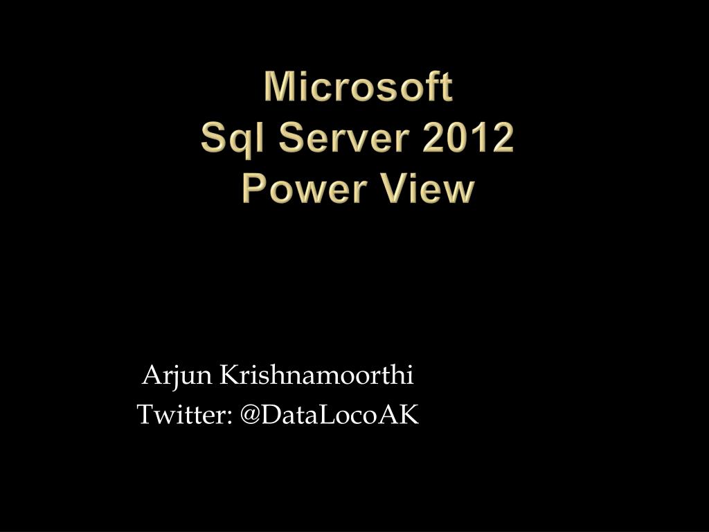 PPT - Microsoft Sql Server 2012 Power View PowerPoint Presentation ...