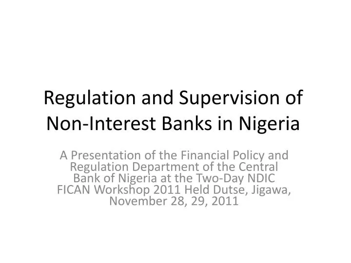 regulation and supervision of non interest banks in nigeria