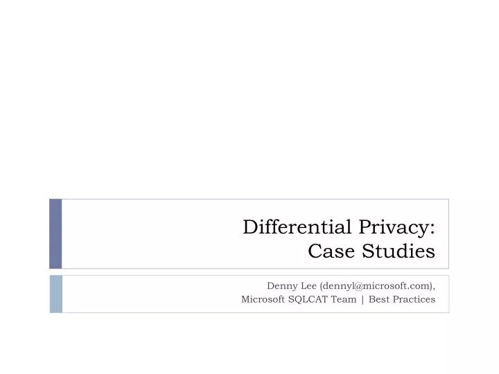 differential privacy case studies