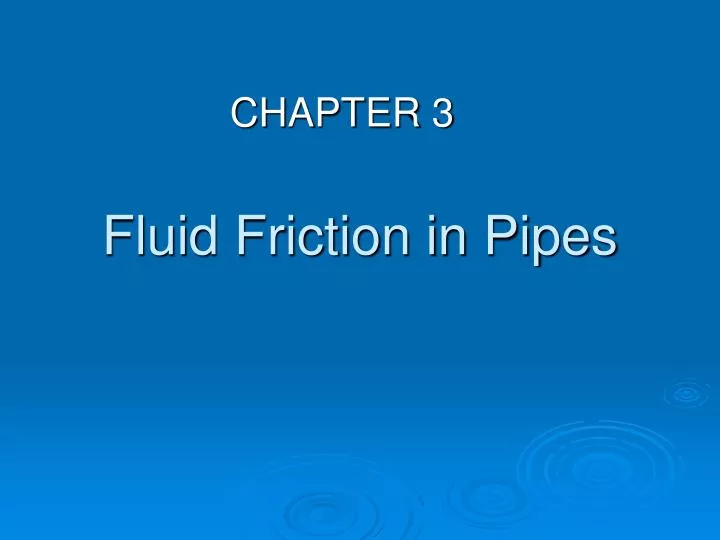 fluid friction in pipes