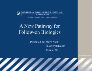 A New Pathway for Follow-on Biologics
