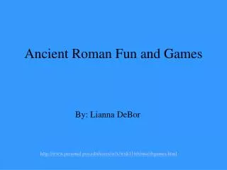 Ancient Roman Fun and Games