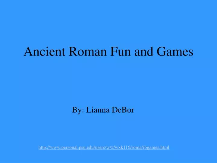 ancient roman fun and games
