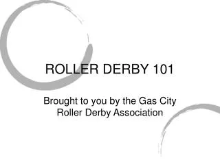 ROLLER DERBY 101