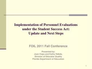 Implementation of Personnel Evaluations under the Student Success Act: Update and Next Steps